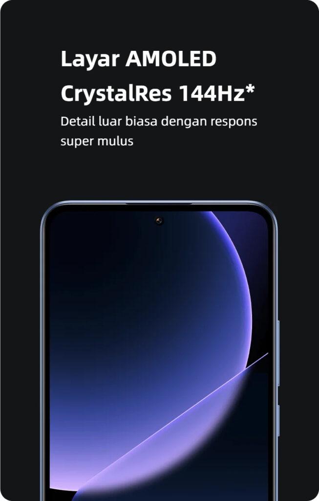 Layar AMOLED CrystalRes 144Hz